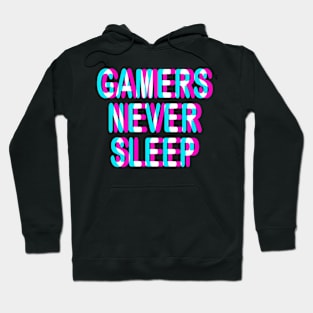 GAMING - GAMERS NEVER SLEEP - TRIPPY 3D GAMING Hoodie